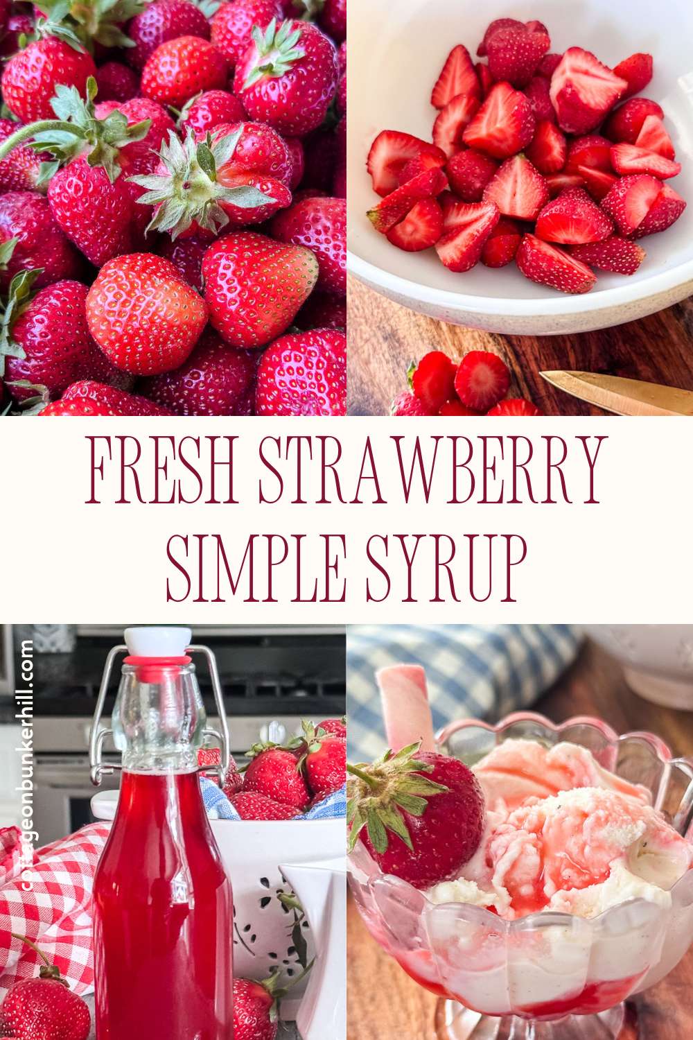 collage of strawberries, strawberry syrup bottle, and bowl of ice cream with strawberry syrup
